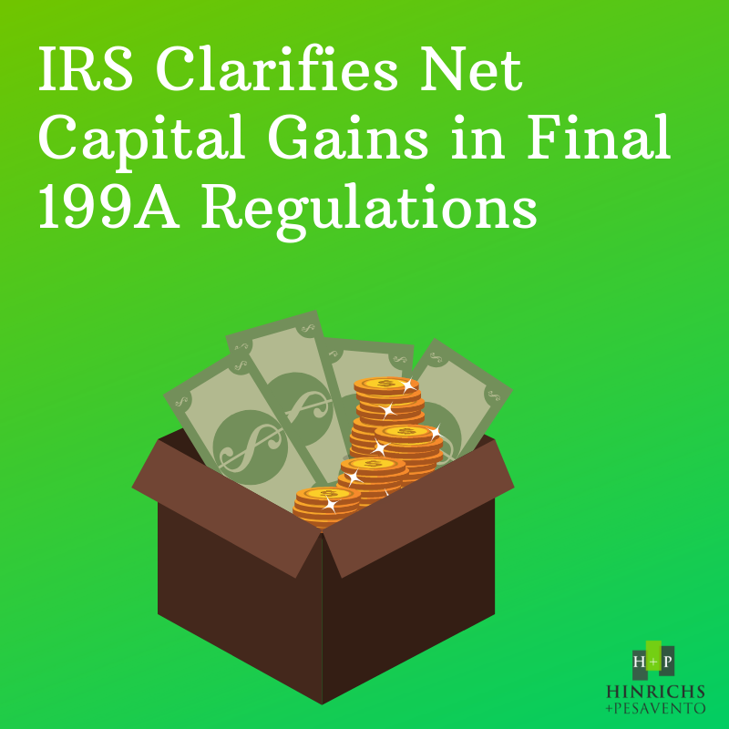 Irs Clarifies Net Capital Gains In Final 199a Regulations